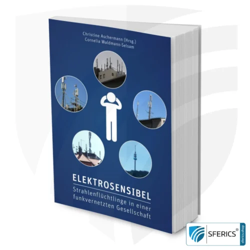 Elektrosensibel | Strahlenflüchtlinge in einer funkvernetzten Gesellschaft | Taschenbuch von Dr. Christine Aschermann und Dr. Cornelia Waldmann-Selsam 2 Elektrosensibel | Strahlenflüchtlinge in einer funkvernetzten Gesellschaft | Taschenbuch von Dr. Christine Aschermann und Dr. Cornelia Waldmann-Selsam