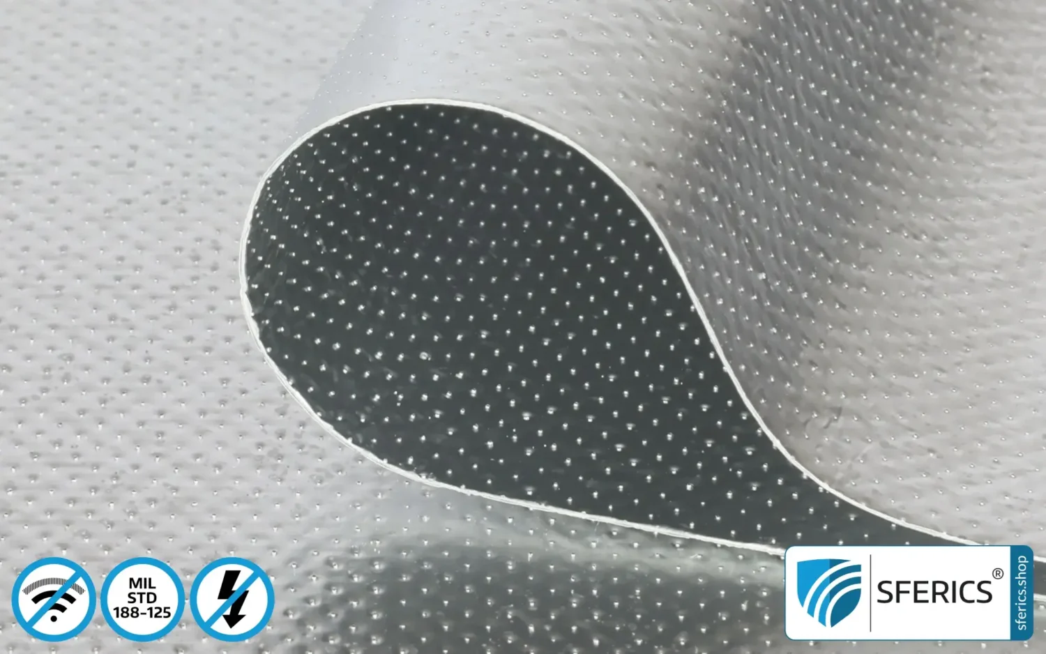 Neues Abschirmgewebe A300 HEMP nach Militärstandard MIL-STD-188-125 | Revolutionärer Schutz vor EMF / Elektrosmog 2 A300 HEMP | Abschirmung nach Militärstandard MIL-STD-188-125 | doppelt kaschiertes Vlies für redundante High-End Abschirmung EMF | HF Schirmdämpfung bis 123 dB | hoch effektiv gegen Funkstahlung + elektromagnetische Impulse. 90 cm Breite.